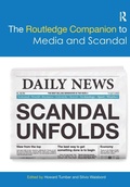 Cover: The Routledge Companion to Media and Scandal - Routledge
