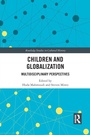 Cover: Children and Globalization - Routledge