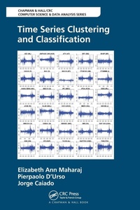 Enlarge image Cover: Time Series Clustering and Classification - Chapman & Hall/CRC