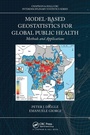 Cover: Model-based Geostatistics for Global Public Health - Chapman & Hall/CRC