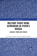 Cover: Militant Right-Wing Extremism in Putin's Russia - Routledge
