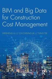 Enlarge image Cover: BIM and Big Data for Construction Cost Management - Routledge