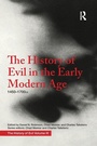 Cover: The History of Evil in the Early Modern Age - Routledge