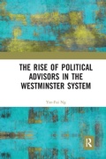 Cover: The Rise of Political Advisors in the Westminster System - Routledge
