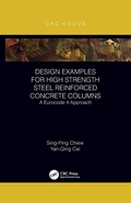 Cover: Design Examples for High Strength Steel Reinforced Concrete Columns - CRC Press