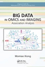 Cover: Big Data in Omics and Imaging - Chapman & Hall/CRC