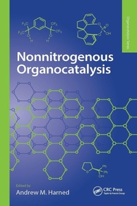 Abbildung von: Nonnitrogenous Organocatalysis - CRC Press