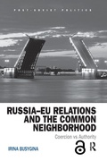 Cover: Russia-EU Relations and the Common Neighborhood - Routledge