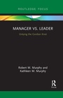 Cover: Manager vs. Leader - Routledge