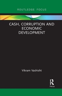 Abbildung von: Cash, Corruption and Economic Development - Routledge