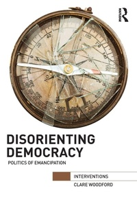 Abbildung von: Disorienting Democracy - Routledge