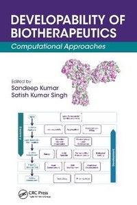 Enlarge image Cover: Developability of Biotherapeutics - CRC Press