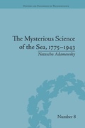 Cover: The Mysterious Science of the Sea, 1775-1943 - Routledge