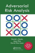 Cover: Adversarial Risk Analysis - Chapman & Hall/CRC