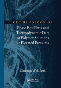 Abbildung von: CRC Handbook of Phase Equilibria and Thermodynamic Data of Polymer Solutions at Elevated Pressures - CRC Press