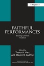 Cover: Faithful Performances - Routledge