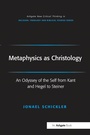 Cover: Metaphysics as Christology - Routledge