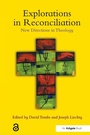Cover: Explorations in Reconciliation - Routledge