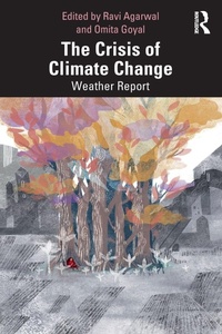 Enlarge image Cover: The Crisis of Climate Change - Routledge India