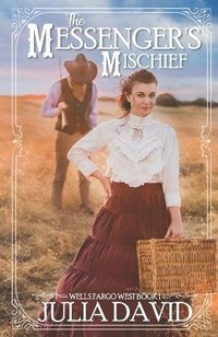 Enlarge image Cover: The Messenger's Mischief - Field Runner Press