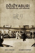 Cover: Dojoyaburi, los desafios del Judo Kodokan - Blurb
