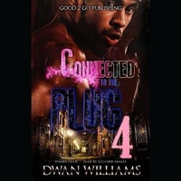 Enlarge image Cover: Connected to the Plug 4 - Blackstone Publishing