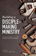 Cover: Building a Disciple-Making Ministry - Lifeway Church Resources