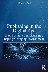 Abbildung von: Publishing in the Digital Age - Routledge