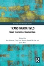 Cover: Trans Narratives - Routledge