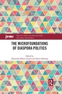 Cover: The Microfoundations of Diaspora Politics - Routledge