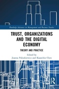 Cover: Trust, Organizations and the Digital Economy - Routledge
