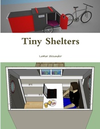 Enlarge image Cover: Tiny Shelters - Lulu.com