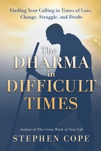Abbildung von: The Dharma in Difficult Times - Hay House Inc.