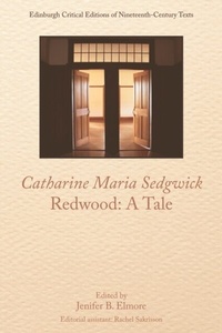 Abbildung von: Catharine Sedgwick, Redwood: A Tale - Edinburgh University Press