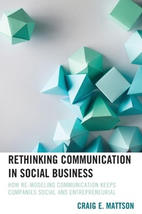 Enlarge image Cover: Rethinking Communication in Social Business - Lexington Books
