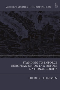 Abbildung von: Standing to Enforce European Union Law before National Courts - Hart Publishing