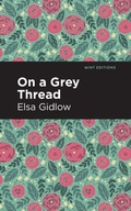 Cover: On a Grey Thread - Mint Editions