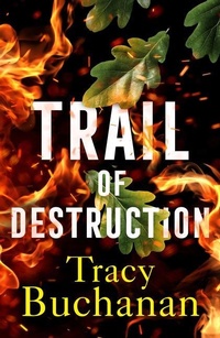 Enlarge image Cover: Trail of Destruction - Lake Union Publishing