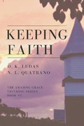 Cover: Keeping Faith - Two Stone Lions Press