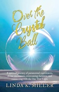 Cover: Over the Crystal Ball - Gatekeeper Press