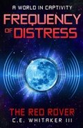 Cover: The Red Rover: Frequency Of Distress (The Rover Series Universe, #5) - Darn Pretty Books