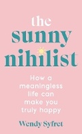 Cover: The Sunny Nihilist - Souvenir Press Ltd
