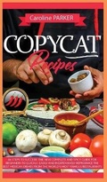 Cover: Copycat Recipes - CHARLIE CREATIVE LAB LTD PUBLISHER