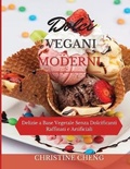 Cover: Dolci Vegani Moderni - Christine Cheng