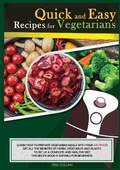 Cover: Quick and Easy Recipes for Vegetarian - Tina Collins