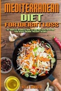 Cover: Mediterranean Diet For Weight Loss - Kelly Spencer