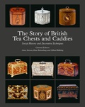 Cover: The Story of British Tea Chests and Caddies - ACC Art Books