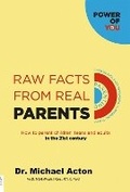 Cover: Raw Facts From Real Parents - Life Logic Publishing
