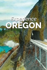 Abbildung von: Experience Oregon - Scala Arts & Heritage Publishers Ltd