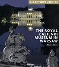 Cover: The Royal Lazienki Museum in Warsaw - Scala Arts & Heritage Publishers Ltd